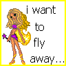 I Want To Fly Away