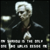 My Shadow Is The Only One Who Walks Beside Me