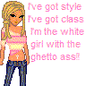 White Girl With Ghetto Ass