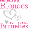Blondes - Brunettes