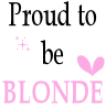 Proud To Be Blonde