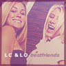LC & LO bestfriends