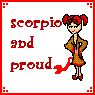 Scorpio and Proud