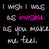 I Wish I Was Invisible