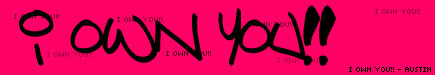 I Own You