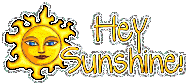 Hey Sunshine