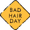 Bad hair day