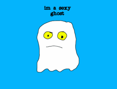 i'm a sexy ghost
