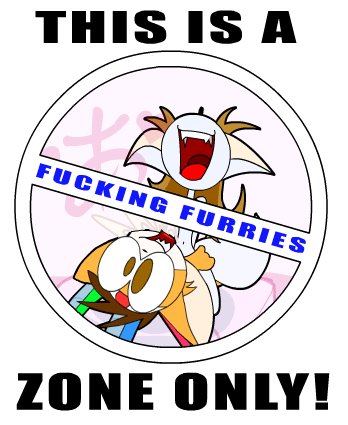 FUCKING FURRIES ZONE ONLY!