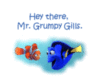 Mr. Grumpy Gills
