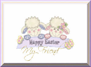 Happy Easter my Friend