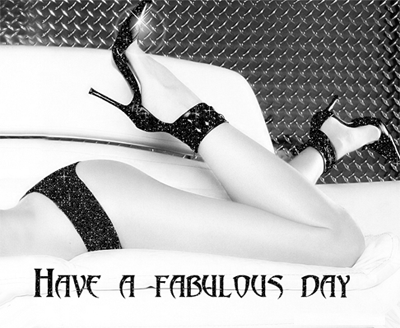 Have A Fabulous Day