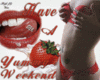 Have A Jummy Weekend