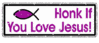 Auto Honk It You Love Jesus!