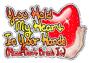 You Hold My Heart In Your Hands