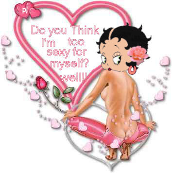 Betty Boop Do You Think I'm Too Sexy For Myself