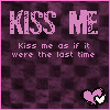 kiss for last