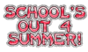 School's Out 4 Summer