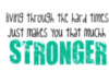 stronger