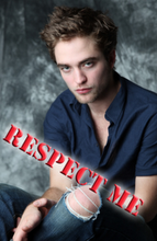 Twilight Robert Pattinson RESPECT ME