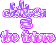 Children = The Future