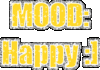 Mood: Happy