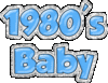 1980's Baby