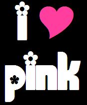 I love pink