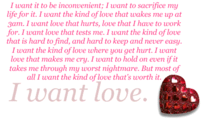 I want love