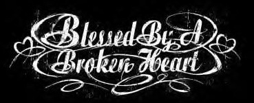Blessed By Broken Heart