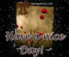 Have a nice day