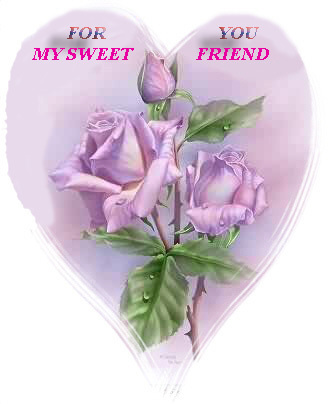 For You My Sweet Friend