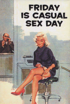 Friday is casual sex day