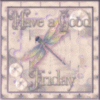 Have a good Friday