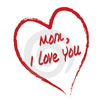 MOM, I love you Heart