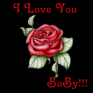 I love you Baby Rose
