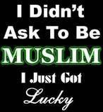 I Didn't Ask To Be Muslim