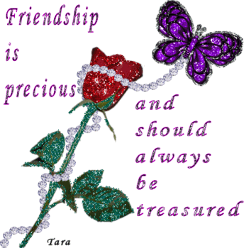 Friendship is precious and should always be treasured