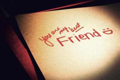 You are my best Friend :)