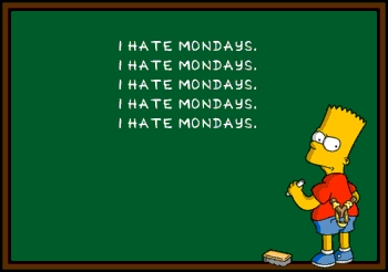 I hate Mondays. Simpson