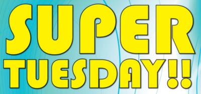 SUPER Tuesday!!