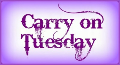 Carry on Tuesday