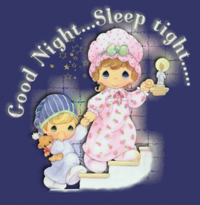 Good night... Sleep tight...