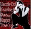 Thank God Monday is gone... Happy Tuesday