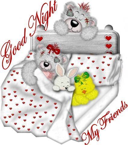 Good night my Friends Teddy Bears 