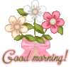 Good Morning! Flowers