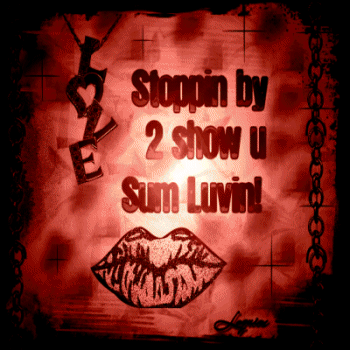 LOVE Stopping by 2 show u sum luvin!