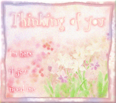 Thinking of You I'm here if you need me Flowers