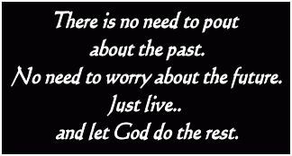 Just Live And Let God Do The Rest