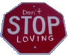 Don't STOP loving